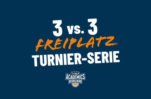 Jetzt anmelden: 3 vs. 3 Freiplatzturnier in Heidelberg
